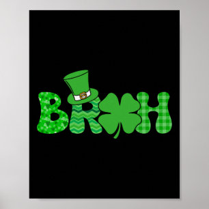 Bruh Meme Grappige St. Patricks Dag Shamrock Iers  Poster
