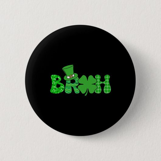 Bruh Meme Grappige St. Patrick's Dag Shamrock Iers Ronde Button 5,7 Cm (Voorkant)