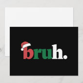 Bruh Meme Grappige Tekst Bro Groet Kerstmis Feestdagenkaart (Voorkant / Achterkant)