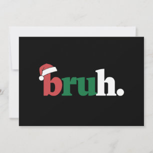 Bruh Meme Grappige Uitdrukking Bro Groet Kerstmis Feestdagenkaart