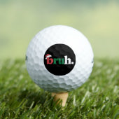 Bruh Meme Grappige Uitdrukking Bro Groet Kerstmis Golfballen (Insitu Shirt)