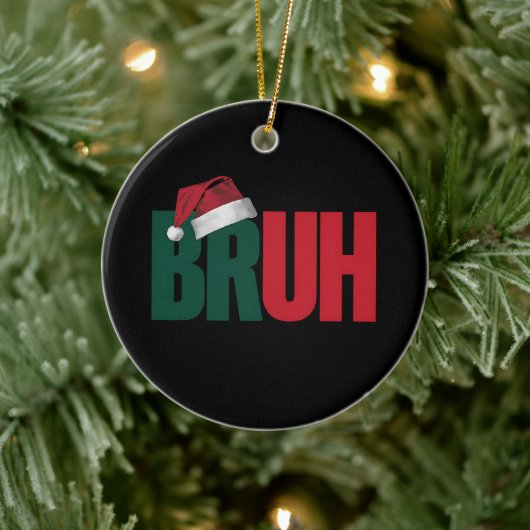 Bruh Meme Grappige Uitdrukking Bro Groet Kerstmis Keramisch Ornament (Boom)