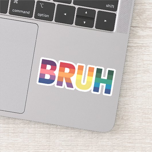 Bruh Meme Grappige Uitspraak Bro Groet Gay LGBT Tr Sticker (Detail)