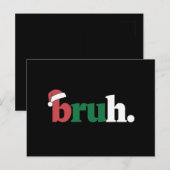 Bruh Meme Grappige Uitspraak Bro Groet Kerstmis Briefkaart (Voorkant / Achterkant)