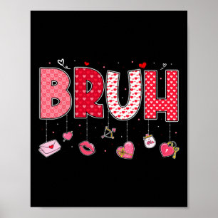 Bruh Meme Grappige Uitspraak Bro Groet Tiener Jong Poster