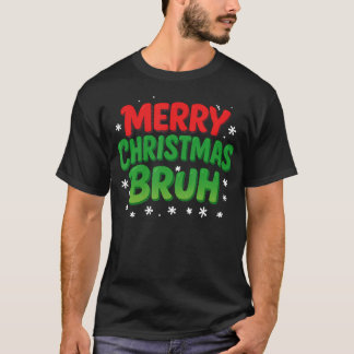 Bruh Meme Grappige Uitspraak Bro Groet Tiener Jong T-shirt