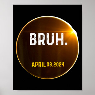 Bruh Meme Grappige Uitspraak Totale Zonsverduister Poster