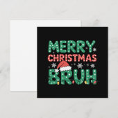 Bruh Meme Grappige Zin Bro Groet Kerstmis  Feestdagenkaart (Voorkant / Achterkant)