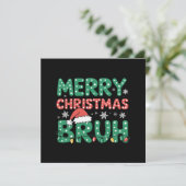 Bruh Meme Grappige Zin Bro Groet Kerstmis  Feestdagenkaart (Staand voorkant)