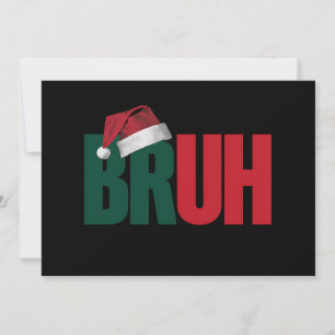 Bruh Meme Grappige Zin Bro Groet Kerstmis Feestdagenkaart
