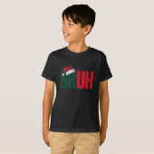 Bruh Meme Grappige Zin Bro Groet Kerstmis T-shirt (Voorkant volledig)