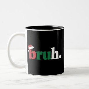 Bruh Meme Grappige Zin Bro Groet Kerstmis Tweekleurige Koffiemok