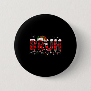 Bruh Meme Grappige Zin Bro Groet Tieners Jongens M Ronde Button 5,7 Cm
