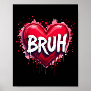 Bruh Meme Grappige Zin Bro Groet Tieners Jongens W Poster