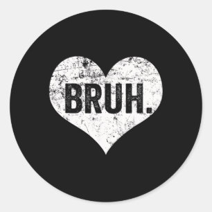 Bruh Meme Grappige Zin Bro Groet Tieners Jongens W Ronde Sticker