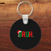 Bruh Meme Kerstmis  Sleutelhanger (Voorkant)