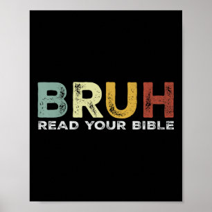 Bruh Meme Lees Uw Bijbel God Grappig Modern Christ Poster