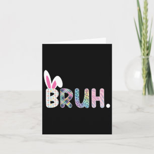 Bruh Meme Paasdag Funny Bunny Eggs Tiener Boys K Kaart