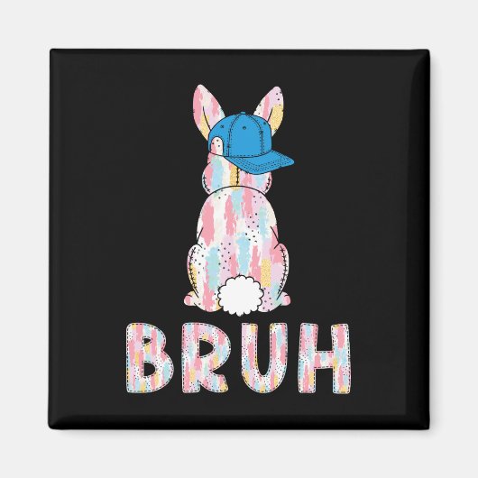 Bruh Meme Paasdag Funny Bunny Eggs Tiener Boys K Magneet (Voorkant)