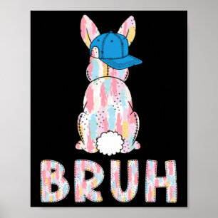 Bruh Meme Paasdag Funny Bunny Eggs Tiener Boys K Poster