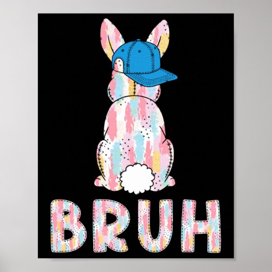 Bruh Meme Paasdag Funny Bunny Eggs Tiener Boys K Poster (Voorkant)