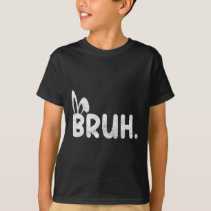 Bruh Meme Paasdag Funny Bunny Eggs Tiener Boys K T-shirt
