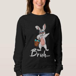 Bruh Meme Paasdag Funny Bunny Eggs Tiener Boys K Trui