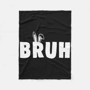 Bruh Meme Pasen Funny Bunny Eieren Tiener Jongens Fleece Deken