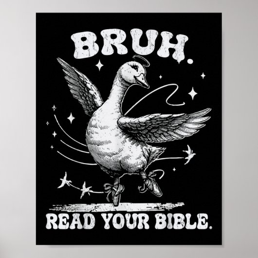 Bruh Meme Read Your Bible God Funny Gekke Goose Ch Poster (Voorkant)