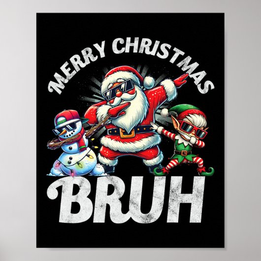 Bruh Meme Santa Dabbing door de sneeuw Kerstmis Poster (Voorkant)