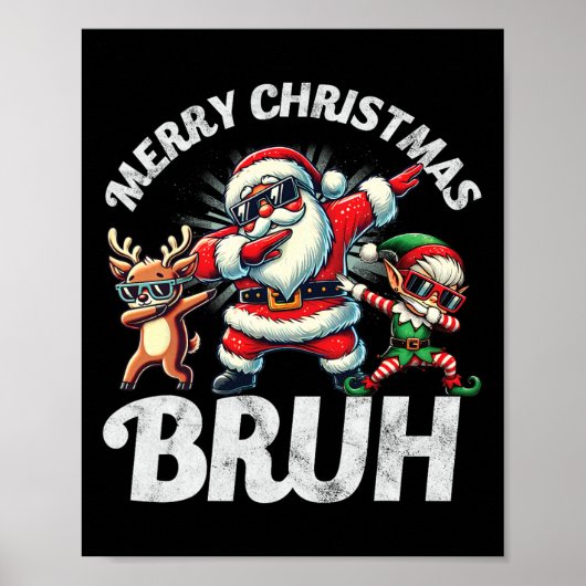 Bruh Meme Santa Dabbing door de sneeuw Kerstmis Poster (Voorkant)