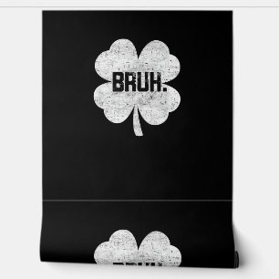 Bruh Meme Shamrock Funny St Patricks Day Tiener Bo Behang