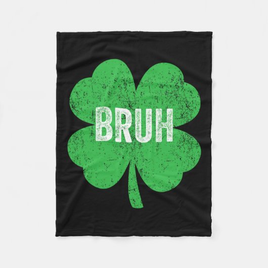 Bruh Meme Shamrock Funny St Patricks Day Tiener Bo Fleece Deken (Voorkant)