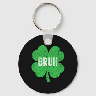 Bruh Meme Shamrock Grappige St. Patrick's Dag Tien Sleutelhanger