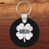 Bruh Meme Shamrock Grappige St. Patrick's Dag Tien Sleutelhanger (Voorkant)