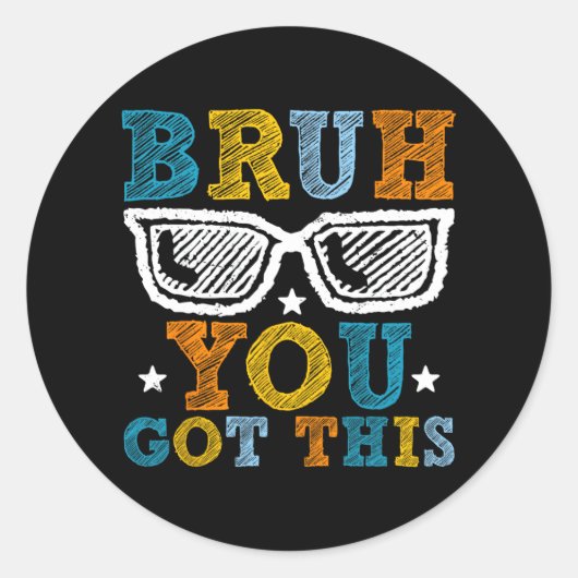 Bruh Meme Test Day Sungles Testing Day Teacher Kin Ronde Sticker (Voorkant)