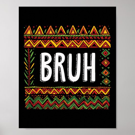 Bruh Meme Vier Black History Month Mannen Vrouwen Poster (Voorkant)