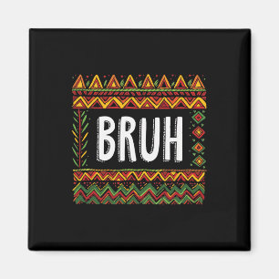 Bruh Meme vieren Black History Month Mannen Vrouwe Magneet