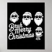 Bruh Merry Christmas Funny Santa Pajama Teens Boys Poster (Voorkant)