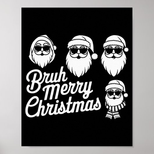 Bruh Merry Christmas Funny Santa Pajama Teens Boys Poster (Voorkant)