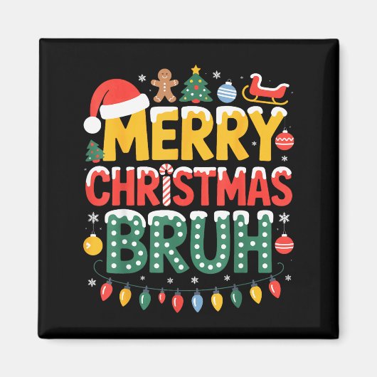 Bruh Merry Christmas Santa Hat Ugly Sweater Theme  Magneet (Voorkant)