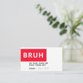 Bruh mijn moeder liet me deze uitdelen, grappige V Informatiekaartje (Staand voorkant)