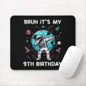 Bruh My 9th Birthday Astronaut Dab 9 Bday Boys Gir Muismat (Met muis)