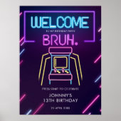 Bruh Neon Arcade Video Games Verjaardag Welkomstbo Poster (Voorkant)