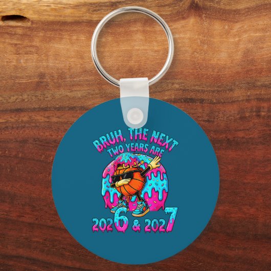 Bruh Next Two Years 2026 2027 Drip Ice Cream Baske Sleutelhanger (Voorkant)