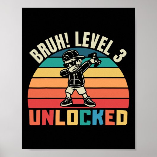 Bruh Niveau 3 Ontgrendeld Gamer Jongere Grappig 3e Poster (Voorkant)
