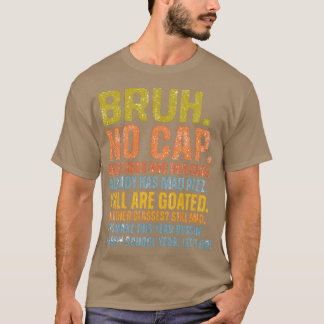 Bruh No Cap We zijn terug Leraar T-shirt