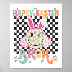 Bruh Paasdag Funny Bunny Eggs Groovy Smile Face Poster