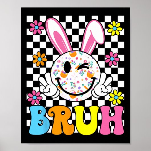Bruh Paasdag Funny Bunny Eggs Groovy Smile Face Poster (Voorkant)