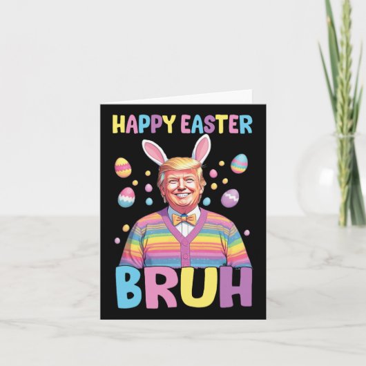 Bruh Paasdag Grappig Konijn Bunny Happy Easter Tr Kaart (Voorkant)